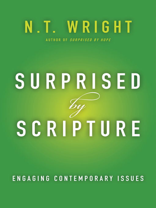 Title details for Surprised by Scripture by N. T. Wright - Wait list